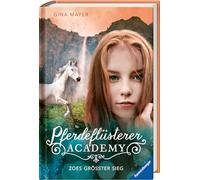Pferdeflüsterer-Academy, Band 8: Zoes größter Sieg