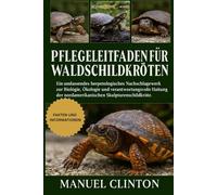 Pflegeleitfaden für Gelbfußschildkröten: Ein umfassender Leitfaden zur Pflege, zum Schutz und zur nachhaltigen Koexistenz der Gelbfußschildkröte im Amazonas-Regenwald