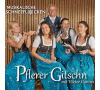 Pflerer Gitschn mit Viktor Canins - Musikalische Schneeflocken; Echte Volksmusik; Weihnachten; Südtirol