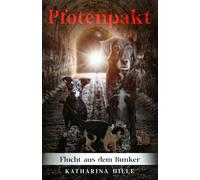 Pfotenpakt: Flucht aus dem Bunker