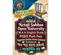 PGEG Part-Two Guide Book: Netaji Subhas Open University M.A.in English Guide