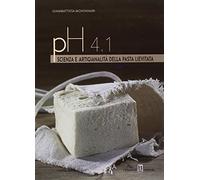 PH 4.1. Scienza e artigianalità della pasta lievitata