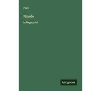 Phaedo: in large print