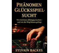 Phänomen Glücksspiel-Sucht: Wie Gewinne abhängig machen - und wie der Weg hinaus gelingt