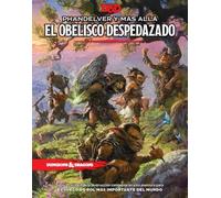 Phandelver and Below: The Shattered Obelisk (libro de aventura de Dungeons & Dragons) (Versión en Español)