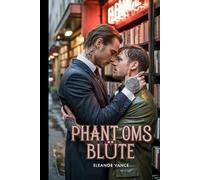 Phant Oms Blüte: Eine düstere MM-Mafia-Romanze. Ein skrupelloser Vollstrecker. Ein sanftmütiger Buchhändler. Ihre verbotene Liebe bringt tödliche Syndikatsgeheimnisse ans Licht.