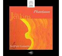 Phantasm - John Jenkins : Six-Part Consorts (Echo)