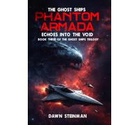 PHANTOM ARMADA FINAL RECKONING: ECHOES INTO THE VOID