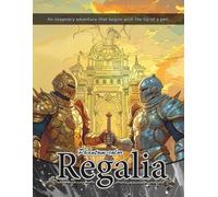 Phantom-color Regalia: An imaginary adventure that begins with the tip of a pen.