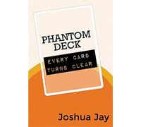 Phantom Deck by Joshua Jay and Vanishing, Inc. - Trick