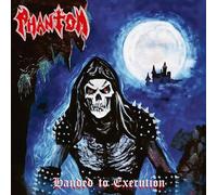 Phantom - Handed to Execution (Remix)