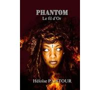 Phantom: Le fil d'or
