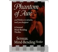 Phantom of Awe: you'll believe in miracles, until you disappear