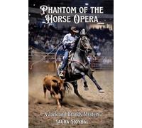 Phantom of the Horse Opera: A Jack and Brandy Mystery