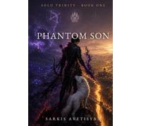 PHANTOM SON: Solo Trinity, Book One