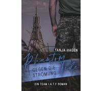 Phantom Tide - Gegen die Strömung (International-Anti-Terror-Force)