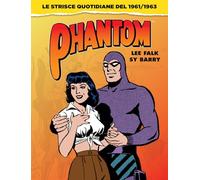 Phantom. Tutte le strisce giornaliere 1961-1963: Vol. 2 (Gli albi della cosmo)