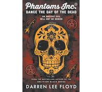 Phantoms Inc Dance the Day of the Dead