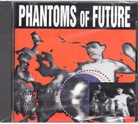 Phantoms of Future - Chapter III