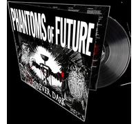 Phantoms of Future - FOREVER DARK [Vinilo]