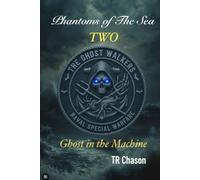 Phantoms of The Sea Two: Ghost in The Machines