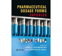 Pharmaceutical Dosage Forms: Capsules