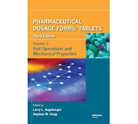 Pharmaceutical Dosage Forms - Tablets: Unit Operations and Mechanical Properties: 1