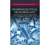 Pharmaceutical Microbiology: Essentials for Quality Assurance and Quality Control