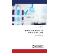 Pharmaceutical Microbiology: Practical Manual