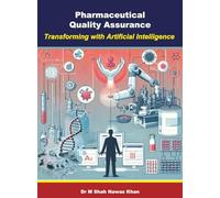 Pharmaceutical Quality Assurance: Transforming with Artificial Intelligence
