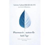 Pharmacie naturelle Anti-Âge