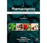 Pharmacognosy: Fundamentals, Applications, and Strategies