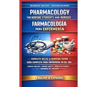Pharmacology for Nursing Students and Nurses: Farmacología para Enfermería Guía Completa para Enfermería en EE. UU. | 24 Unidades | Seguridad del ... nursing b.sc nursing gnm anm m.sc nursing)