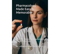 Pharmacology Made Easy & Memorable: Volume VII - Respiratory, Gastrointestinal & Autacoid Pharmacology