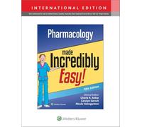 Pharmacology Made Incredibly Easy (Incredibly Easy! Series®)