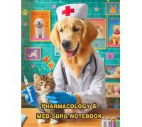 Pharmacology & Med Surg Notebook: Blank Templates for Nurses and Medical Professionals Study Guide Log Book, 8.5"x11"