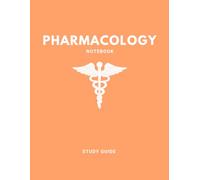 Pharmacology Notebook: A Pre-Med Students Template to Create the Perfect Medication Study Guide (Orange)