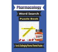 Pharmacology Word Search Puzzle Book:: Pharmacology antibiotics medication puzzle to improve recall, confidence and exam success for, LPNs, RNs, and nursing students