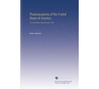 Pharmacopoeia of the United States of America,: The United States Pharmacopoeia. 1882