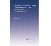 Pharmacopoeia of the United States of America, The United States pharmacopoeia: Volume 7