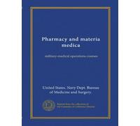 Pharmacy and materia medica: military-medical operations courses