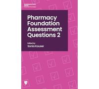 Pharmacy Foundation Assessment Questions 2