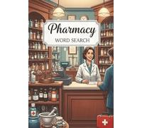 Pharmacy Medication Word Search Puzzle Book: Includes Easy to Read Print about Pharmacies, Medication, and More | 6x9 inches, 110 pages | 50+ Puzzles ... for Birthdays, Holidays, Vacations, and More
