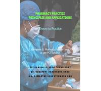 Pharmacy Practice Principles and Applications
