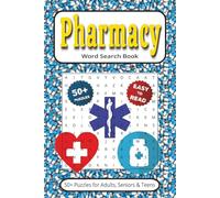 Pharmacy Word Search Book: 50+ Puzzles With Easy to Read Print about Pills, Drugs, Prescriptions & More | 6x9 inches 110 pages | Gift for Vacations, Holidays, Leisure