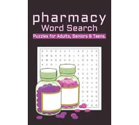 Pharmacy Word Search Book: Word Searches with Easy-to-Read Word Searches Featuring Pharmacy, Health and nutrition - Over 50 Relaxing Puzzles for Study, Mind workout and Everyday Joy