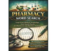 Pharmacy Word Search: Large Print Medical Terminology Word Search Puzzles for Pharmacists and Pharmacy Students