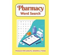Pharmacy Word Search Puzzle Book: A Medication & Healthcare Word Find featuring Prescriptions, Drug Names, Medical Terms & More | Great for Students, Technicians & Healthcare Workers