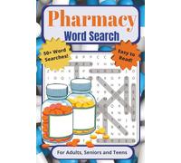 Pharmacy Word Search Puzzle Book: For Adults, Seniors, and Teens | Easy to Read, 50+ Pharmacy Themed Word Searches With Medical Terms, Pills, ... Vacations, Holidays, Breaks, and Quiet Times