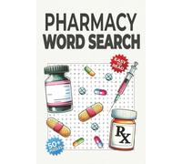 Pharmacy Word Search Puzzle Book: Word Searches with Easy-to-Read Print about Drug Names, Medical Terms, Pharmacy Abbreviations and More | 50+ Puzzles ... Gift for Pharmacy Students and Professionals